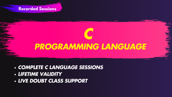 C Programming Language - Recorded Video Lectures