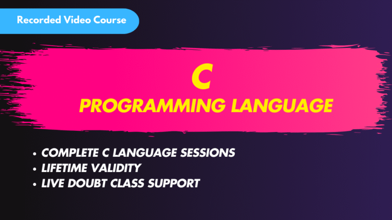 C Programming Language – Recorded Video Course